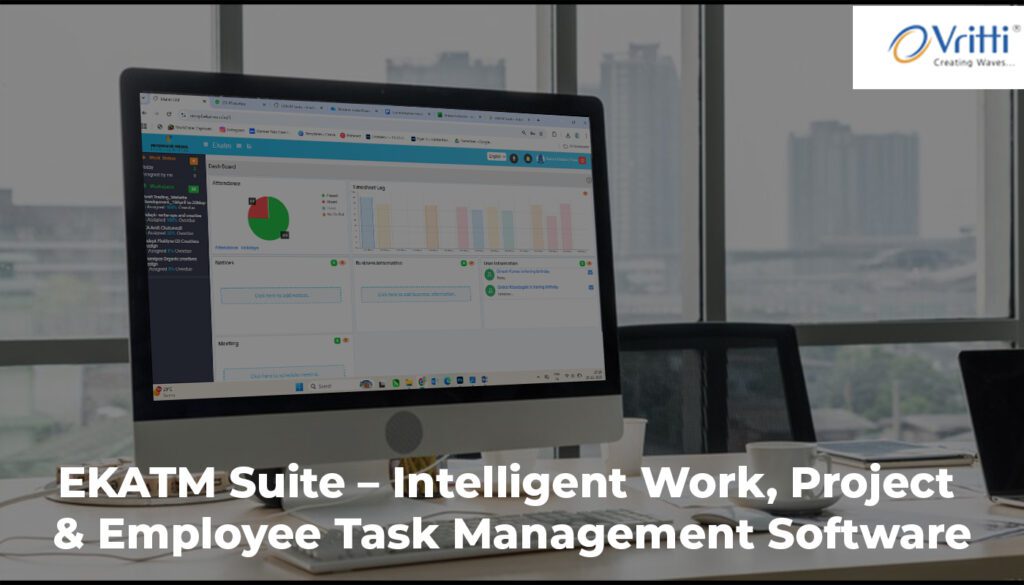 EKATM Suite – Intelligent Work, Project & Employee Task Management ...